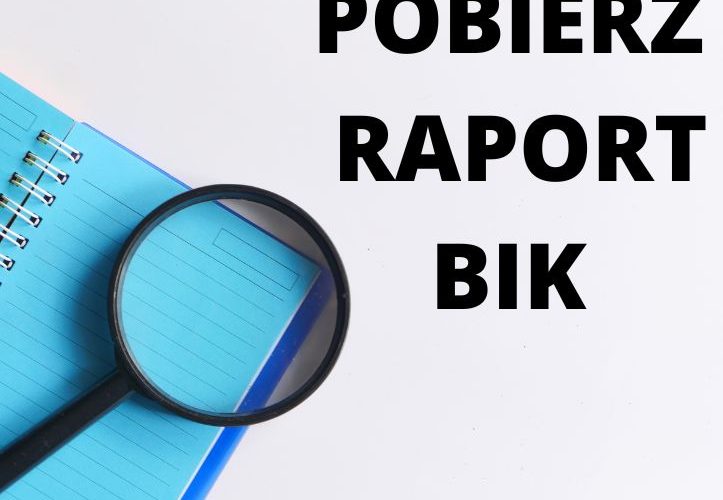 POBIERZ RAPORT BIK